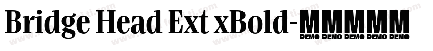 Bridge Head Ext xBold字体转换